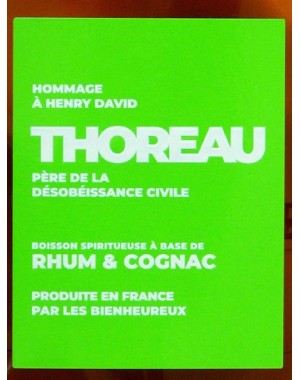 Rhum et Cognac - Les Bienheureux - "Hommage à Henri David Thoreau"